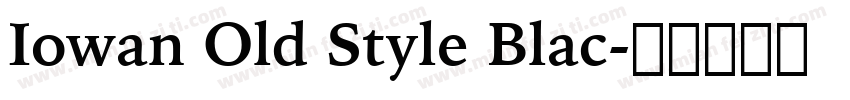 Iowan Old Style Blac字体转换